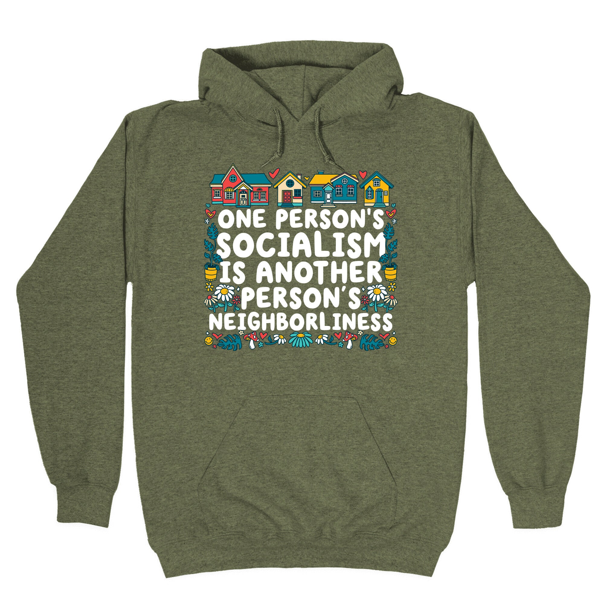 One Persons Socialism is Another Persons Neighborliness Tim Walz Hoodie